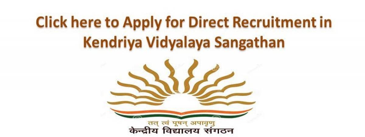 Click here to Apply for Direct Recruitment in Kendriya Vidyalaya Sangathan